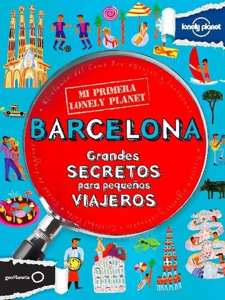 Mi Primera Lonely Planet dedicada a Barcelona: disfrutando del viaje antes de partir