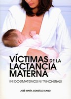 "Víctimas de la lactancia materna": subiéndose al carro de la guerra de la leche