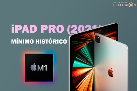 Descuentazo histórico en el flamante iPad Pro (2021) de 12,9" Mini LED con M1 y 2 TB: está 610 euros más barato en Amazon