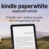 Desconto imperdível: Kindle Paperwhite Signature Edition 32 GB fica 20% mais barato na Amazon 
