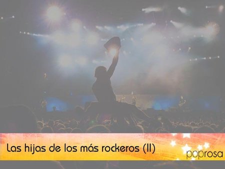 Famosas guapas, ricas... e hijas del rock (II)