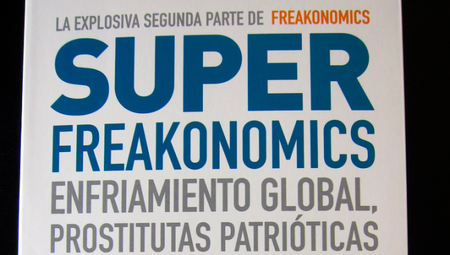 Superfreakonomics de Steven D. Levitt y Stephen J. Dubner