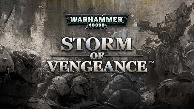 WH40k: Storm of Vengeance