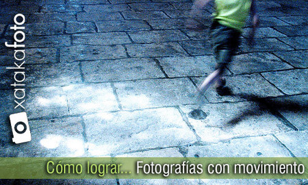 Algunos consejos para lograr fotografías en movimiento