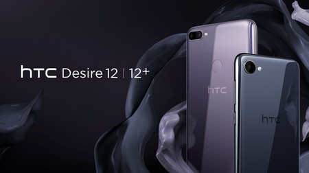 HTC Desire 12 y Desire 12 Plus: dos gamas medias con pantallas 18:9 que aterrizarán en Europa