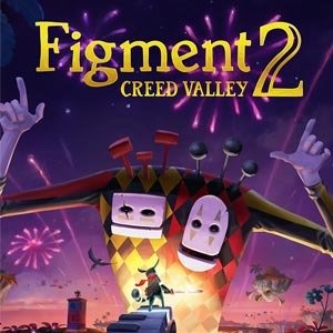 Figment 2: Creed Valley