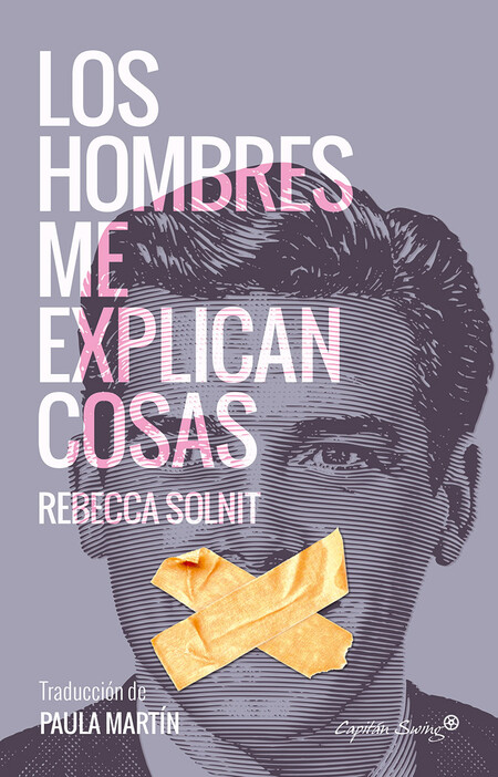 Rebeccasolnit Loshombresmeexplicancosas