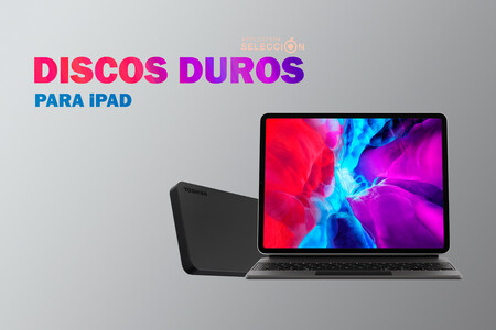 Qué disco duro comprar para iPad en 2021: 10 unidades de almacenamiento para aumentar la capacidad de la tableta