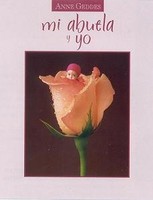 Mi abuela y yo, un álbum de Anne Geddes pensado para las abuelas