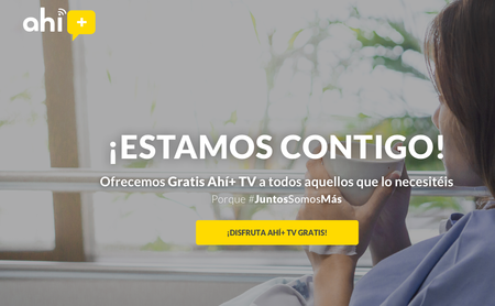Ahí+ suma la televisión gratis a su apuesta de servicios para aliviar la crisis del coronavirus