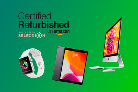 Amazon rebaja el precio de varios dispositivos de Apple reacondicionados: ofertas en iPad, iMac y Apple Watch