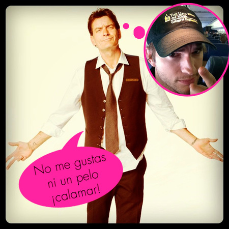 Que lo sepas Ashton Kutcher, a Charlie Sheen no le gustas un pelo
