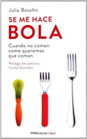"Se me hace bola", cuando los niños no comen como quisiéramos