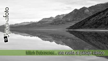 Mitch Dobrowner, una vuelta al paisaje clásico