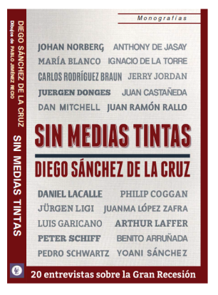 Sin medias tintas, el libro que aporta otras soluciones a la crisis, por Diego Sánchez de la Cruz 