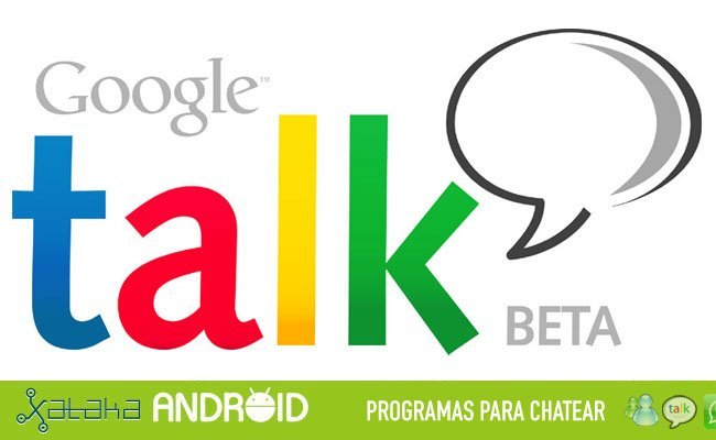 Especial Programas para Chatear: Google Talk