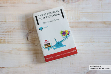 "Inteligencia nutricional", un libro para aprender a comer más sano