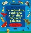 La naturaleza explicada a los niños en pocas palabras