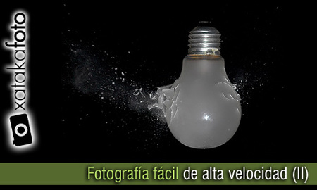 Fotografía de alta velocidad fácil (II)