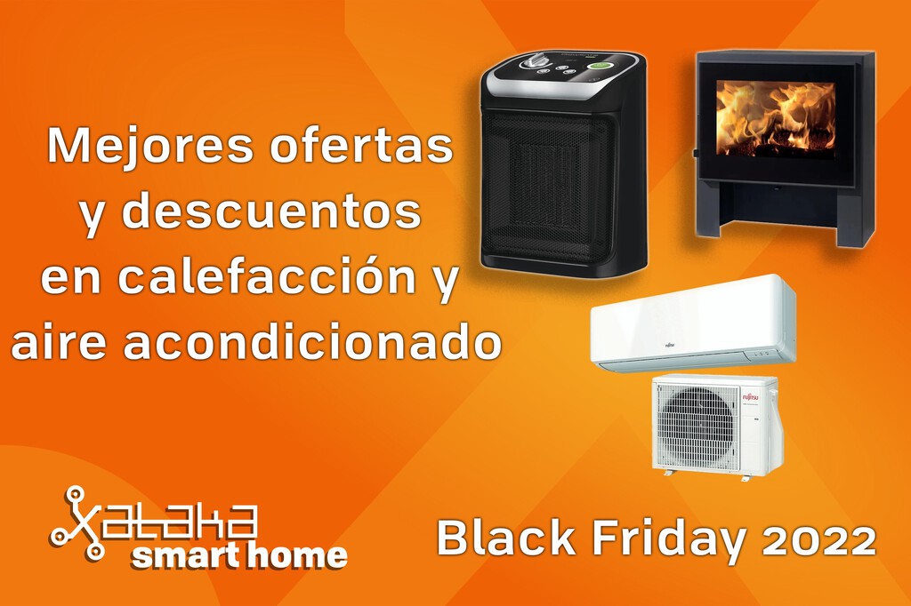 Black Friday 2022: mejores ofertas y descuentos en calefacción y aire acondicionado