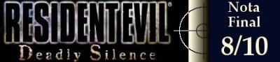 Resident Evil: Deadly Silence, en el punto de mira