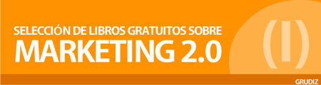 Selección de libros gratuitos sobre Marketing 2.0 (I)