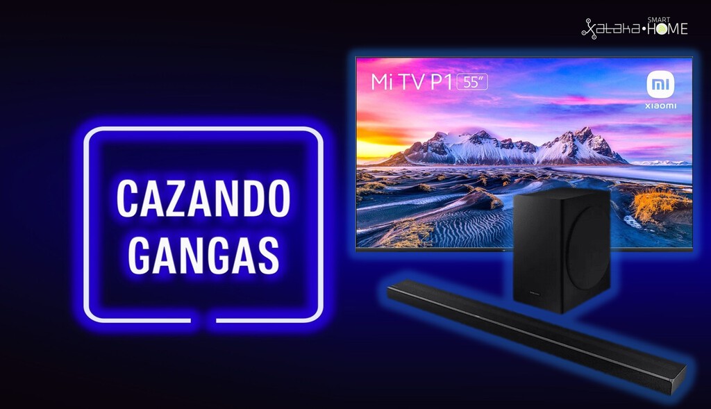 Las Xiaomi Mi TV P1 desde 199 euros, ofertas en Smart TV, barras de sonido y hogar conectado: Cazando Gangas