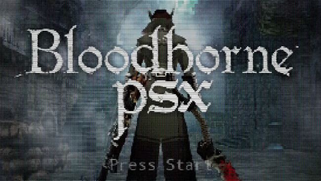 Bloodborne PSX