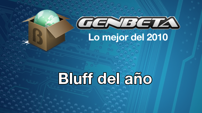 Bluff del año 2010 en Genbeta