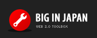 Big In Japan, miniservicios para el blogger 2.0