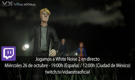 Jugamos en directo a White Noise 2 a las 19:00h (las 12:00h en Ciudad de México) (actualizado)