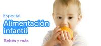 Especial Alimentación infantil en Bebés y más 