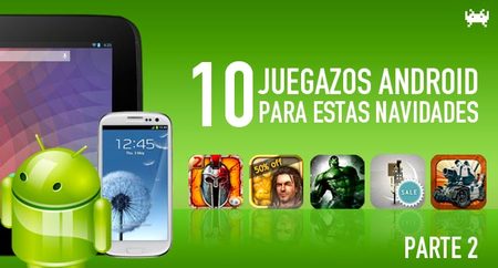 Diez juegazos de Android a precios muy atractivos para estas Navidades (Parte 2)