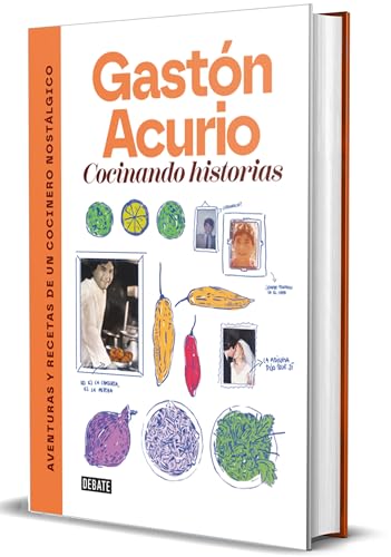 Cocinando historias: Aventuras y recetas de un cocinero nostálgico (Cocina)