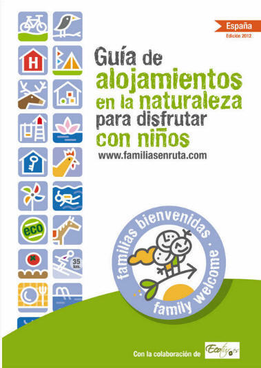 Nueva Guía de alojamientos en la Naturaleza que responden al sello 'familias bienvenidas'