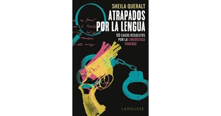 Libros que nos inspiran: 'Atrapados por la lengua' de Sheila Queralt