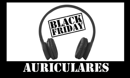 Auriculares Black Friday 2017: las 11 mejores ofertas