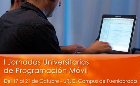 La URJC celebra las I Jornadas Universitarias de Programación Móvil