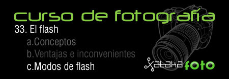 Curso de Fotografía: 33. El flash: Modos de flash