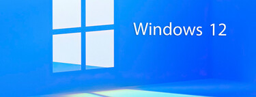 Windows 12: novedades, modelos compatibles y toda la información 