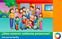 Guía para las familias: "¿Cómo construir ambientes protectores?"