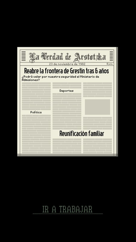 El Juego Mas Fascinante Que He Probado En Un Celular Paso De Convertirme En Un Agente Migratorio A Cuestionar Toda Mi Existencia Por Menos De Cien Esos