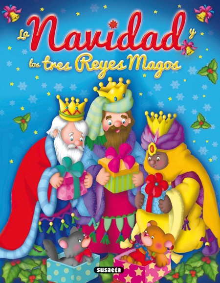 La Navidad Y Los Reyes Magos