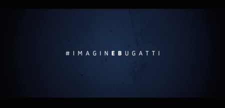 "#imaginEBugatti, el teaser que no esperabas del coche que tanto esperas