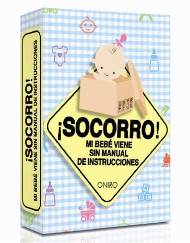 ¡Socorro! Mi bebé viene sin manual de instrucciones