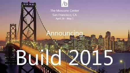 Microsoft anuncia las fechas de sus próximas conferencias, entre ellas Build 2015
