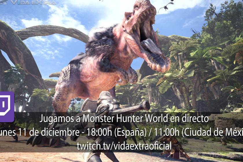 Monster Hunter Streaming Fr Streaming de Monster Hunter World a las 18:00h (las 11:00h en Ciudad de