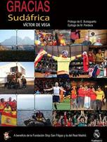 "Gracias Sudáfrica", un libro sobre viajes, fútbol y solidaridad