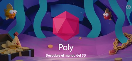 Así puedes descubrir, ver y descargar objetos 3D para realidad virtual y aumentada con Poly 