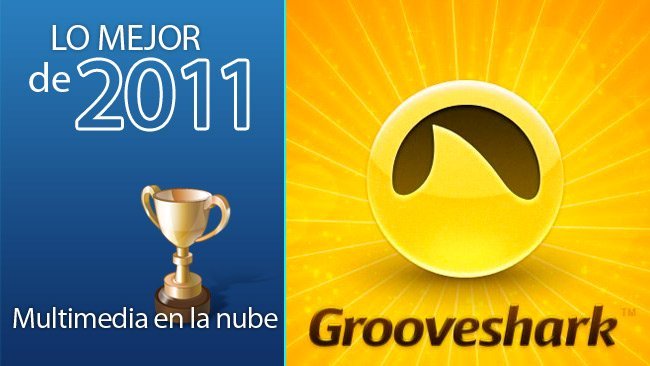 Mejor servicio de multimedia en la nube 2011: Grooveshark